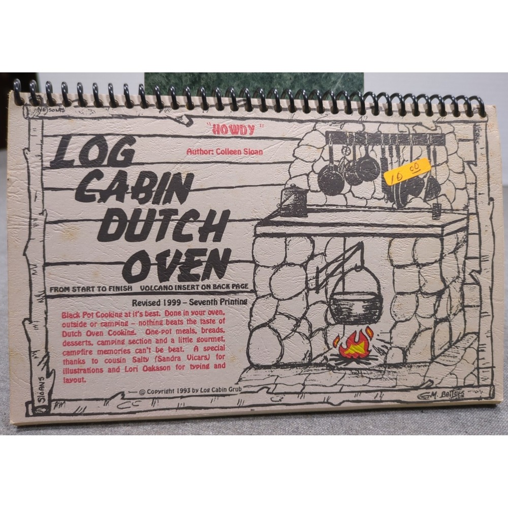 VTG Log Cabin Dutch Oven Recipes Log Cabin Grub‎ Cookbook By Colleen Sloan